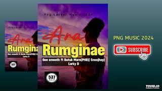 Ara Rumginae 2024Gee smooth ft Butuk marnPHB X Snoojhay x Larky D537 Record [upl. by Merrily]