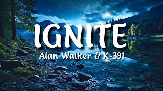 Alan Walker amp K391  Ignite Lyrics Video Julie Bergan amp Seungri [upl. by Paryavi]