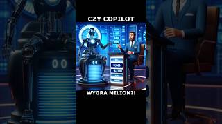 Czy Copilot wygra milion ai copilot chatgpt milionerzy teleturniej gra [upl. by Philippe]