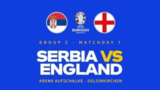 Serbia vs England Live Full Match UEFA Euro 2024 Group C Matchday 1 [upl. by Eikcim]