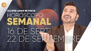 HORÓSCOPO SEMANAL del 16 al 22 de Septiembre  Alfonso León Arquitecto de Sueños [upl. by Kieran175]