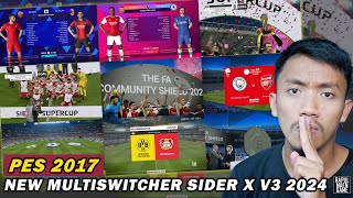 PES 2017 NEW MULTI SWITCHER SIDERX V3 2024 Scoreboard Gate Trophy and many more  PES 2017 GAME [upl. by Dympha11]