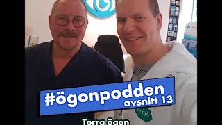 Ögonpodden  Optiker  Avsnitt 13  Torra ögon med Fredrik Källmark [upl. by Allecram]