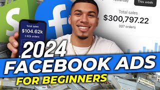 Complete Facebook Ads Course for 2024 StepByStep [upl. by Whitby986]