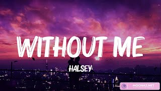 Halsey  Without Me Lyrics  AnneMarie Ruth B Mix Lyrics [upl. by Champ]