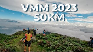 5 VMM2023  LẦN ĐẦU CHẠY TRAIL 50KM [upl. by Hesoj]