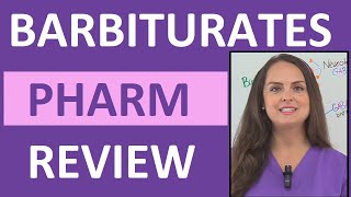 Barbiturates Pharmacology Nursing NCLEX Review Mechanism of Action [upl. by Hagood]