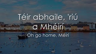 Téir abhaile riú  LYRICS  Translation  Celtic Woman [upl. by Enirahtak]