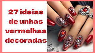 27 Ideias de unhas vermelhas decoradas ATUALIZADO [upl. by Fachanan]