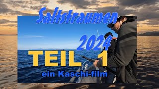 Kaschi Saltstraumen 2024 Teil 1 wie wir was wo machen viel SPAß [upl. by Drummond]