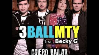 3BallMTY  Quiero Bailar All Through the Night feat Becky G Audio [upl. by Ahsyat]