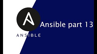 Ansible playbook  2  part 13 [upl. by Valoniah631]