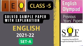 SOF IEO 202122 SET A SLOVED PAPER OLYMPIAD EXAM ieo KNOWLEDGETANG [upl. by Ayenet]