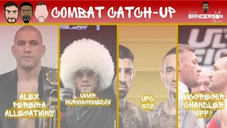 ALEX PEREIRA ALLEGATIONS  UMAR NURMAGOMEDOV TITLE SHOT  UFC 308  COMBAT CATCHUP [upl. by Staffan]