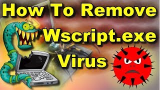 How to Fix Wscriptexe Problems What is Wscriptexe Remove Wscript Virus حذف  Tahir Gul [upl. by Otrebmal537]