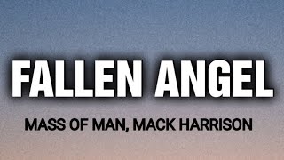 MASS OF MAN  FALLEN ANGEL  LYRICS   MACK HARRISON [upl. by Berners21]