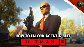 HITMAN 3  How To Unlock Agent 17s Signature Suit  Brother From Another Brother  Walkthrough [upl. by Ithaman269]