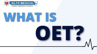 What is the OET An Overview of the Occupational English Test by IELTS Medical UK [upl. by Akemehc]