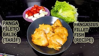 Panga fileto balığı tarifi  Pangasius fillet fish recipe [upl. by Yer]