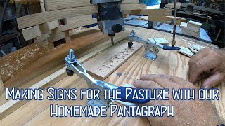 Making Signs for the Pasture with the Pantograph [upl. by Mordy299]