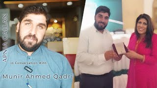 Munir Ahmed Qadri  In Conversion  APNIA GALLAN [upl. by Odinevneib]