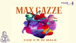 Max Gazze’ Che c’è di male Radio PugginiOnAir [upl. by Irami]