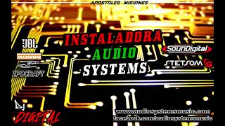 Instaladora Audio Systems  DJ DIGITAL intro [upl. by Weatherby926]