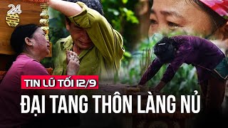 Tin lũ tối 129 Đại tang thôn Làng Nủ  VTV24 [upl. by Rillis]