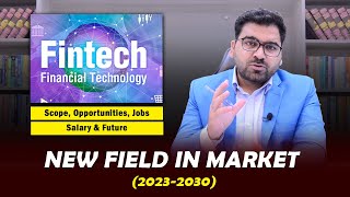 Fintech Scope Opportunities Jobs Salary amp Future 20232030  Professionals Legacy [upl. by Cousin]