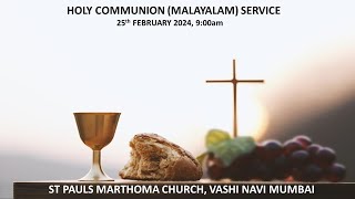 Holy Comm Service Malayalam 25th Feb 2024 900 am [upl. by Dimitri]