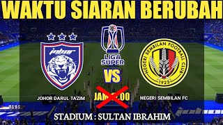 🔴info Live JDT FC VS Negeri Sembilan FC  LS leg Ke2  Stadium Sultan Ibrahim  jadual dan prediksi [upl. by Rosenzweig]