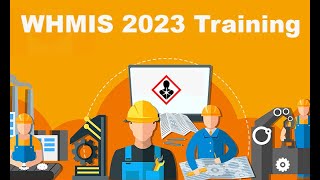 WHMIS Introduction and Overview  2023 Update [upl. by Dreher]