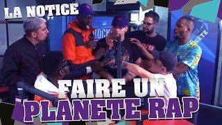 LA NOTICE  FAIRE UN PLANETE RAP [upl. by Danika880]