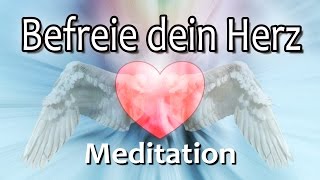 Geführte Meditation Befreie dein Herz  HerzChakra Meditation [upl. by Kolva]