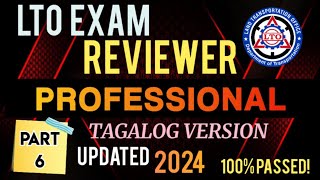 LTO EXAM REVIEWER FOR PROFESSIONAL DRIVERS LICENSE UPDATED 2024 TAGALOG VERSION PART 6 [upl. by Aliek281]