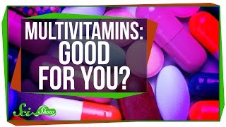 Are Multivitamins Really Good For You [upl. by Peria]