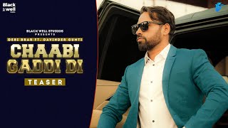 TEASER  CHAABI GADDI DI  DEBI BRAR FT DAVINDER GUMTI  LATEST PUNJABI SONG 2021 [upl. by Ijnek183]