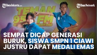 Sempat Dicap Generasi Buruk Siswa SMPN 1 Ciawi Justru Dapat Medali Emas [upl. by Mahseh]