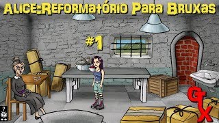 ALICE REFORMATÓRIO PARA BRUXAS 1 PTBR [upl. by Yroggerg87]