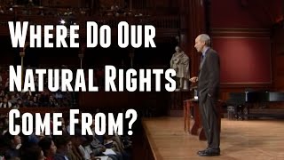 Michael Sandel  Where Do Our Natural Rights Come From [upl. by Moitoso]