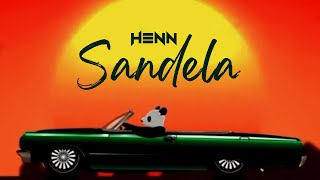 HENN  SANDELA Official Visual Audio [upl. by Yahs21]