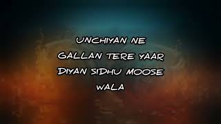 Unchiyan ne gallan tere yaar diyan  sidhu moose wala  SlowedReverb songs [upl. by Koziel]