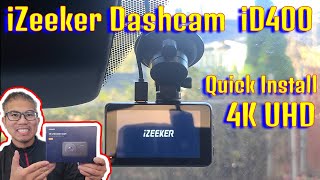 How to install iZeeker 4K Dash Cam iD400 [upl. by Swane]