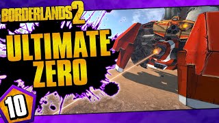 Borderlands 2  Ultimate Zero Road To OP10  Day 10 [upl. by Yartnoed166]