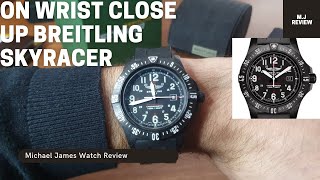 On Wrist Close Up BREITLING Skyracer 45mm Watch Review  Michael James Reviews breitlingskyracer [upl. by Layne165]