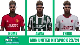 eFootball PES 2021  MANCHESTER UNITED KITSPACK 2324 UPDATE amp Fix 21223 🆕✅ [upl. by Aicilec172]