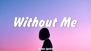 Halsey  Without Me Lyrics  AnneMarie Ruth B Mix Lyrics [upl. by Sualocin30]