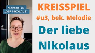 quotDER LIEBE NIKOLAUSquot  Kreisspiel u3 bek Melodie [upl. by Imoen]