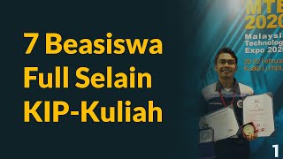 7 Beasiswa Full Sampai Lulus Kuliah [upl. by Llehsar214]