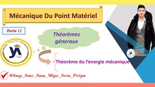 mécanique du point matériel smpcsmaprépa partie12 Theoreme de lenergie mécanique darija [upl. by Missak]